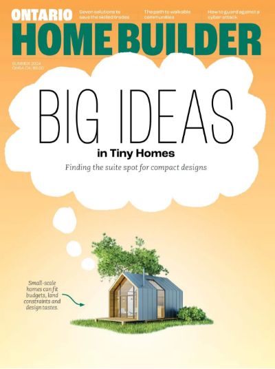 Ontario Home Builder Magazine - Summer 2024